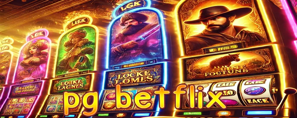 pg betflix